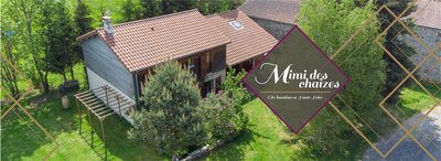 Gîte Mimi des Chaizes